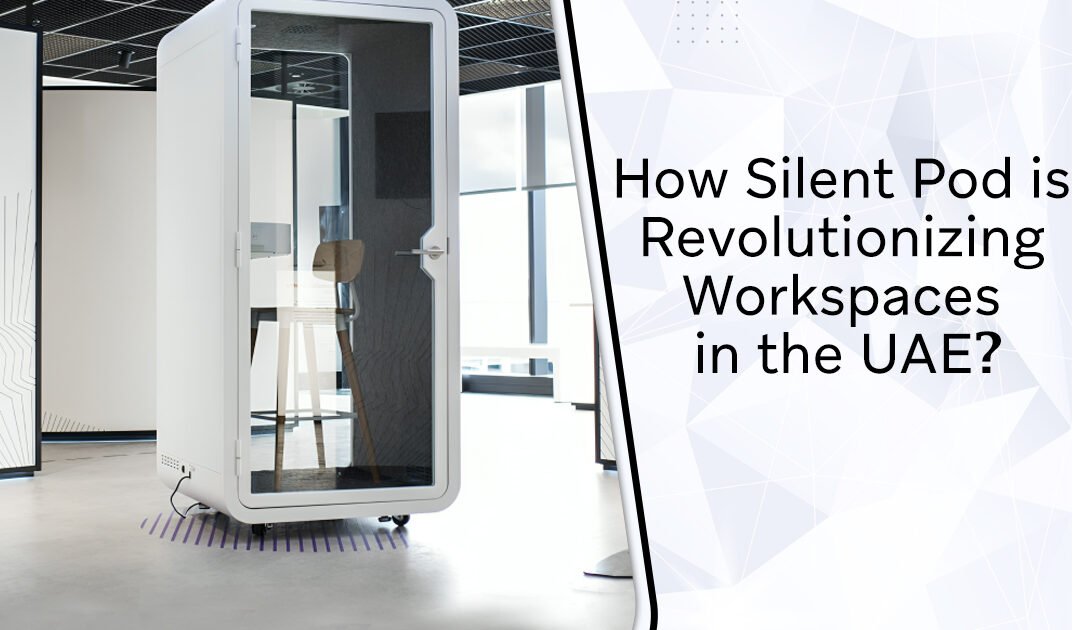 Revamp your workspaces with 800SilentPod’s silent pods in Dubai. Enhance productivity with stylish, noise-free environments.