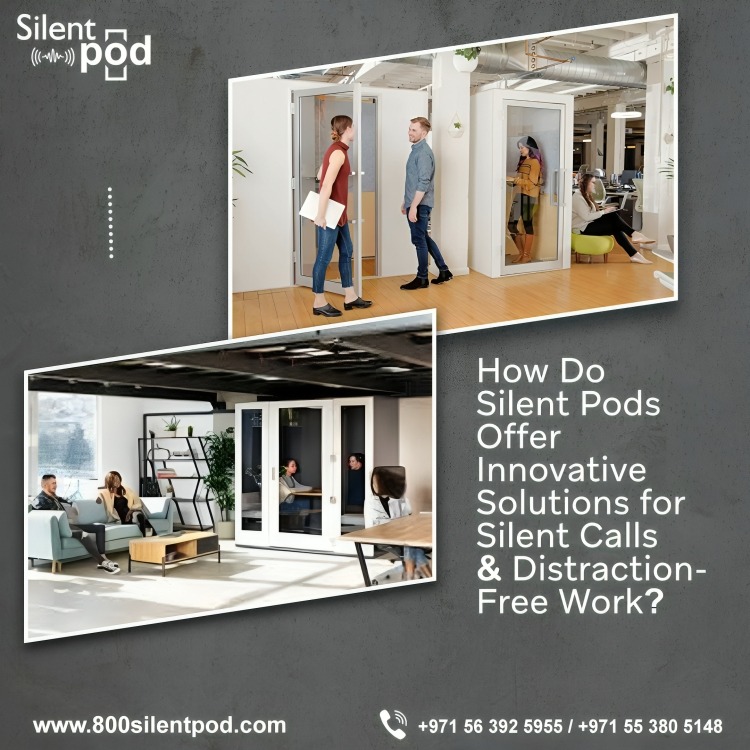 Explore how 800SilentPod’s innovative pods create distraction-free workspaces, boosting productivity & privacy in Dubai offices. Ready for a quieter Workspace?