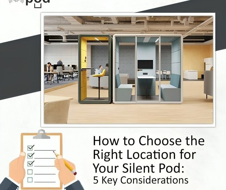 Discover how to choose the perfect location for your silent pod with our 5 key considerations. Maximize productivity & comfort in your workspace. Call us today!