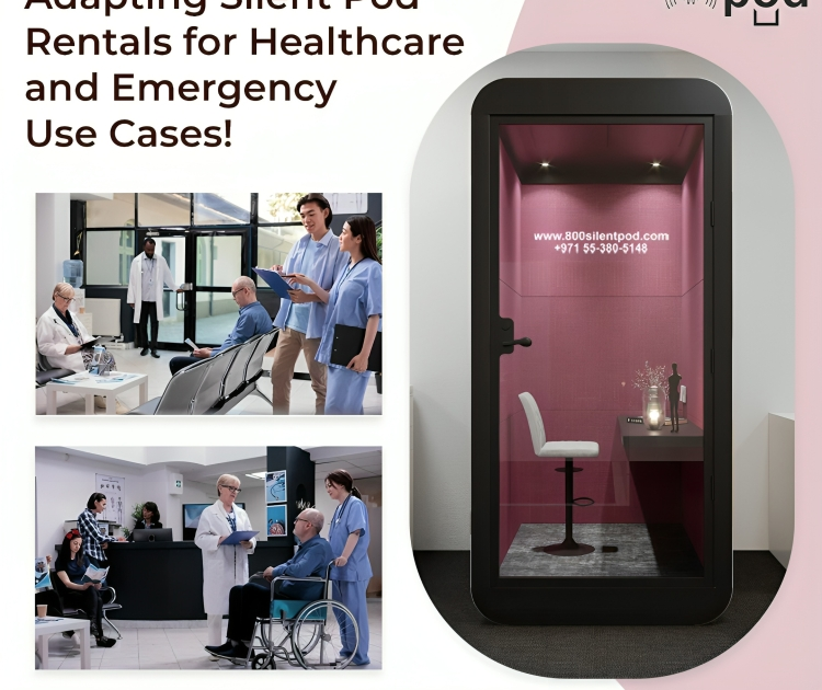 Discover how renting silent pods and booths in UAE offer flexible, soundproof solutions for healthcare & emergency needs. Scalable, private, & cost-effective options by SilentPod.