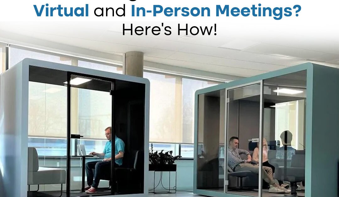 Discover how meeting booths enhance both virtual and in-person meetings by providing a soundproof, distraction-free space for seamless collaboration.