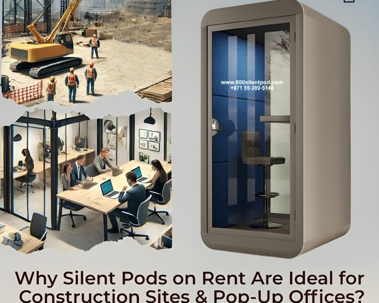 Explore why silent pods on rent are the perfect solution for construction sites & pop-up offices in Dubai, offering noise-free, productive spaces for teams.