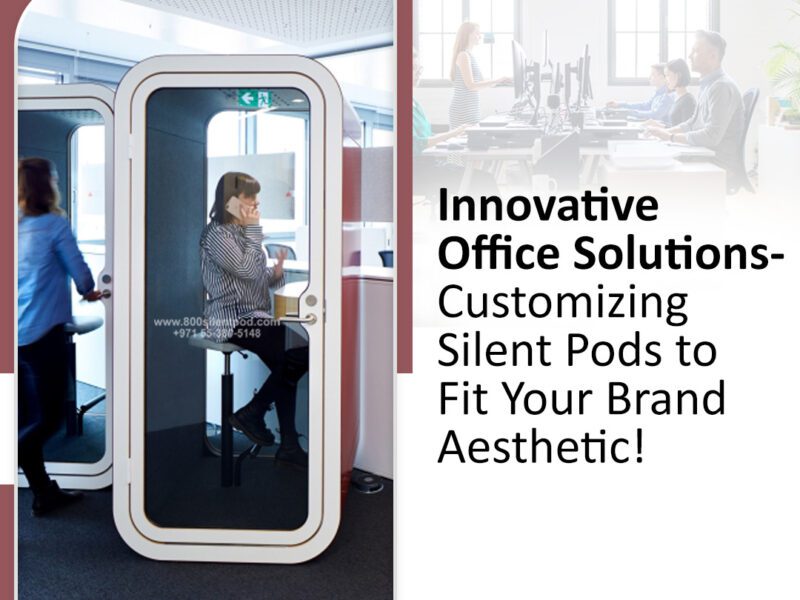 Enhance your office with custom silent pods that match your brand aesthetic & workspace needs. Discover innovative designs at 800 Silent Pod!