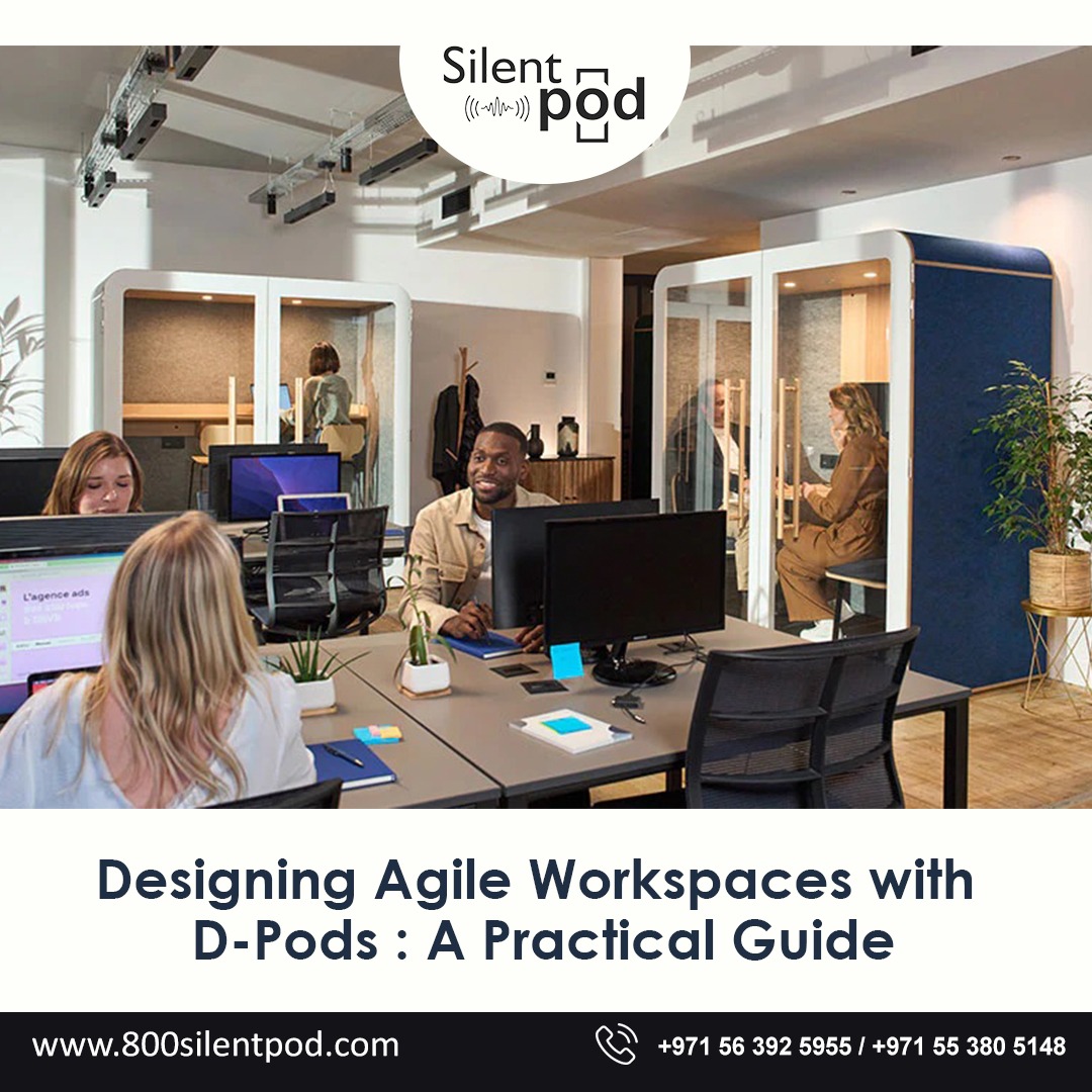 Transform your office with D-Pods! Discover how to create an agile, productive, and private workspace with this practical guide by 800 Silent Pod Dubai.