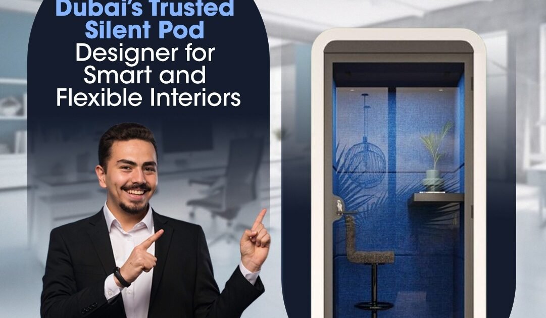 Discover why 800 Silent Pod is Dubai’s trusted name in designing high-performance phone pods for smart and flexible interiors.
