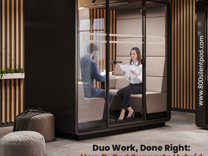 Discover how the D-Pod by 800 Silent Pod supports hybrid collaboration with soundproof design, comfort, and privacy for two-person workspaces.