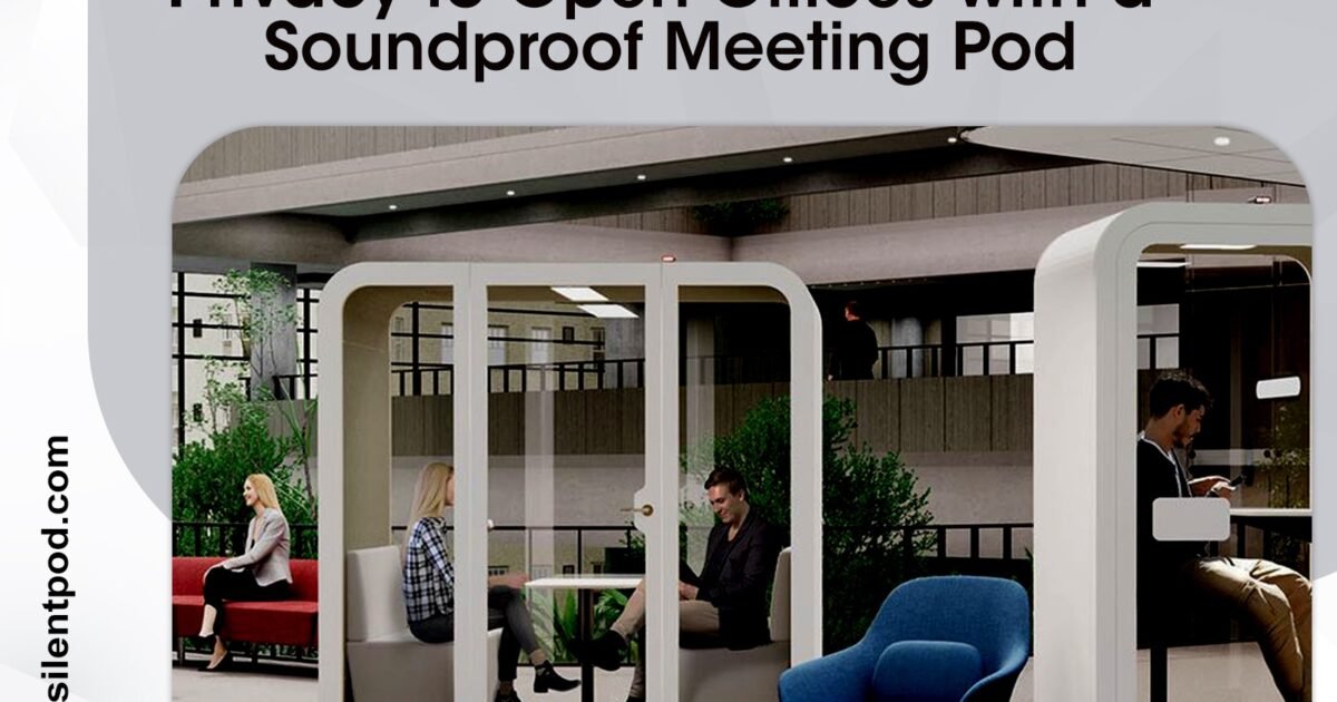 Enhance privacy in open offices with soundproof meeting pods. Choose the best meeting pod manufacturer in UAE for smart workspace solutions.