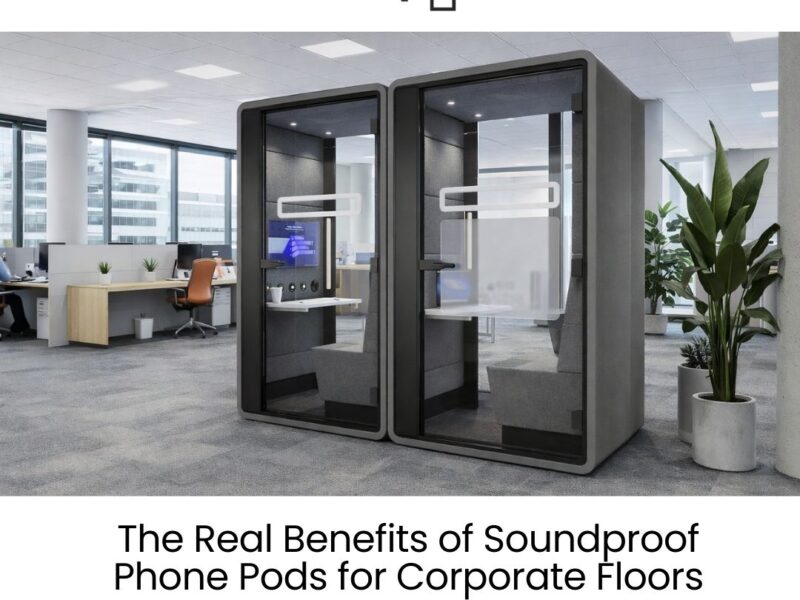 Soundproof phone pods help corporate floors achieve privacy focused work better productivity reduced noise distractions and a smarter more efficient modern office environment.