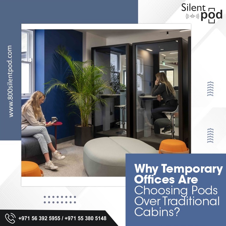 Temporary offices in the UAE are moving from traditional cabins to modern office pods. S-Pod, D-Pod, and M-Pod provide flexible, acoustic, mobile, and cost-efficient workspace solutions for short-term and project-based teams.