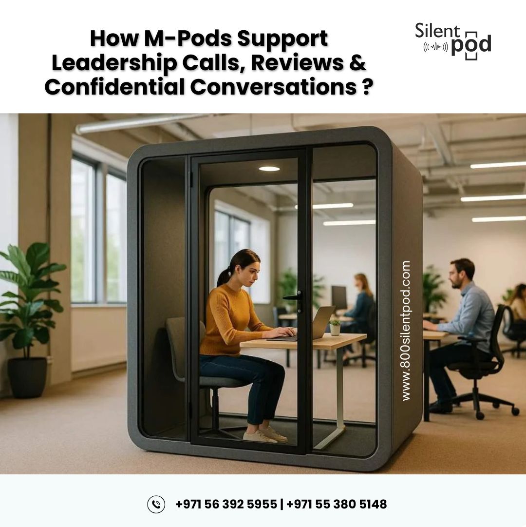 Soundproof M-Pods by 800SilentPod support leadership calls, HR reviews & confidential meetings with acoustic privacy for modern Dubai offices.