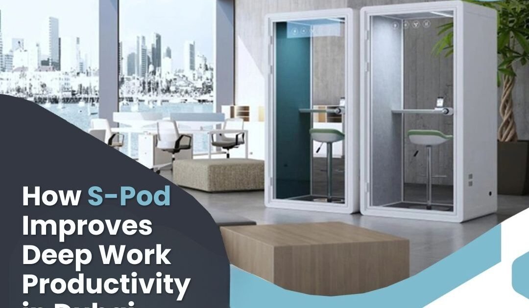 S-Pod improves deep work productivity in Dubai corporate offices by creating quiet, distraction-free spaces that support focus, privacy, and efficient work.
