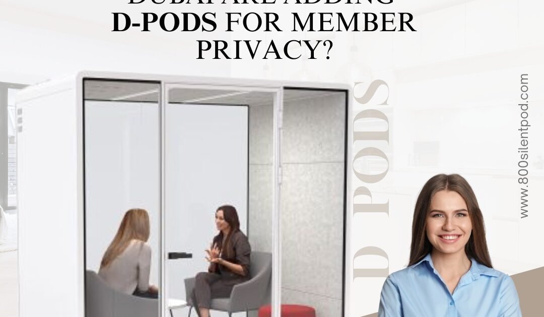 D-Pods help co-working spaces in Dubai add privacy, reduce noise, and improve member experience with compact, soundproof meeting solutions for modern workspaces.