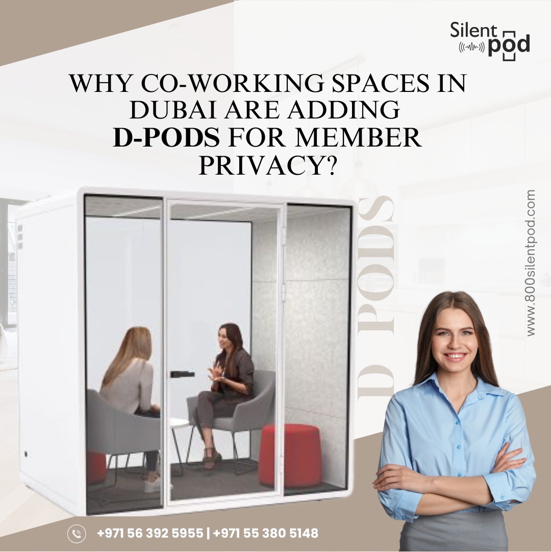 D-Pods help co-working spaces in Dubai add privacy, reduce noise, and improve member experience with compact, soundproof meeting solutions for modern workspaces.