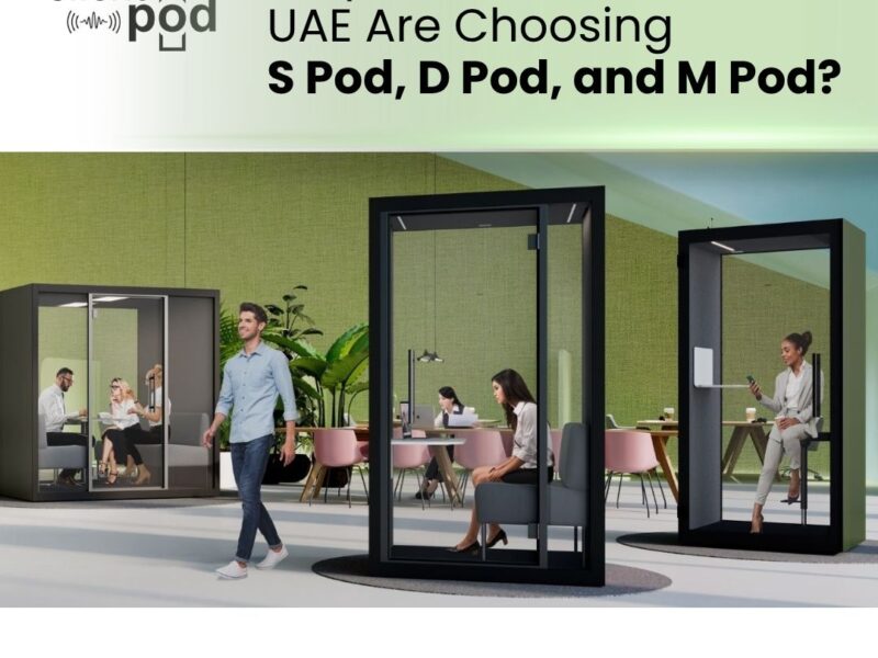 Discover why UAE businesses choose S Pod, D Pod, and M Pod for privacy, productivity, and flexible workspaces. Soundproof office pods in Dubai and UAE.