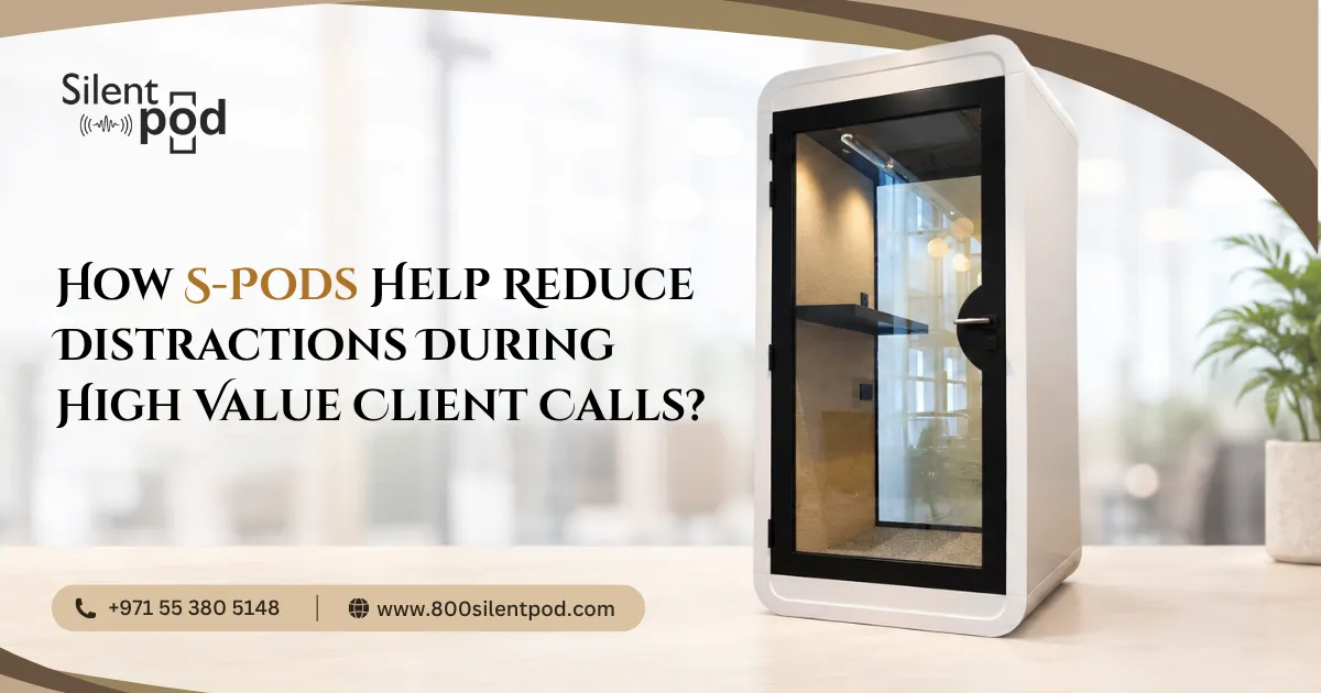 Reduce distractions during important client calls with soundproof S Pods by 800SilentPod. Create private, professional workspaces across Dubai and UAE.