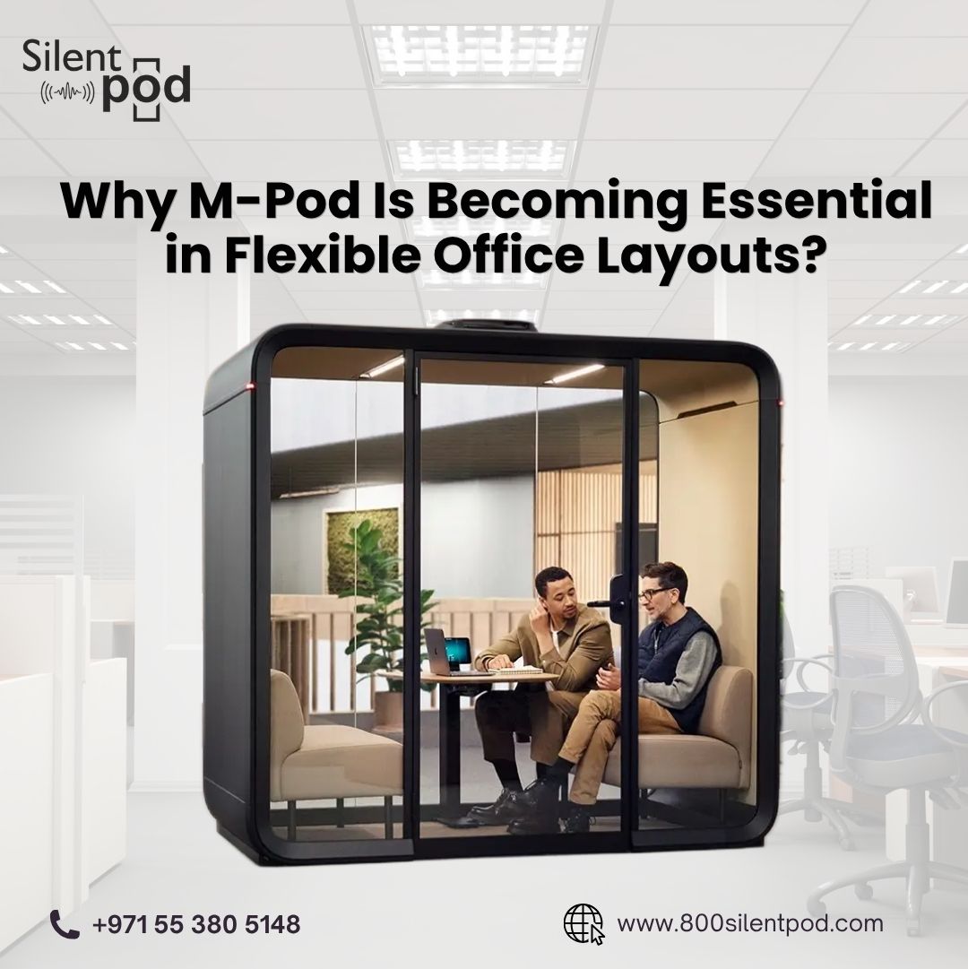 Discover why M Pod is transforming flexible office layouts in Dubai and UAE with private, soundproof meeting spaces by 800SilentPod.